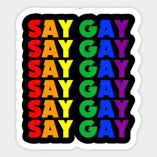 We Say Gay Pride Lgbt Florida Proud Sticker